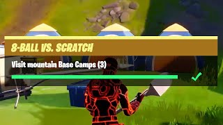 Visit Mountain Base Camps (1) - Fortnite 8-Ball Vs Scratch Challenges