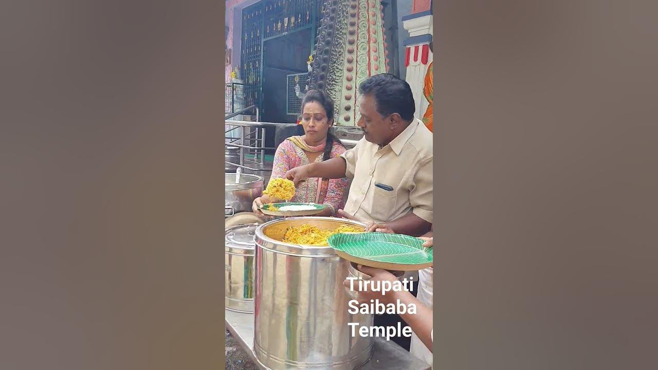 Sai Baba Prasadam at Tirupati Sai Baba Temple 🛕 I tirupati saibaba 