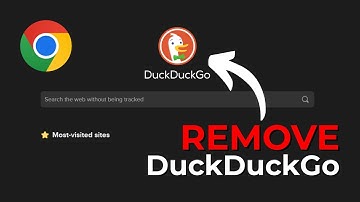 How to Remove DuckDuckGo from Chrome
