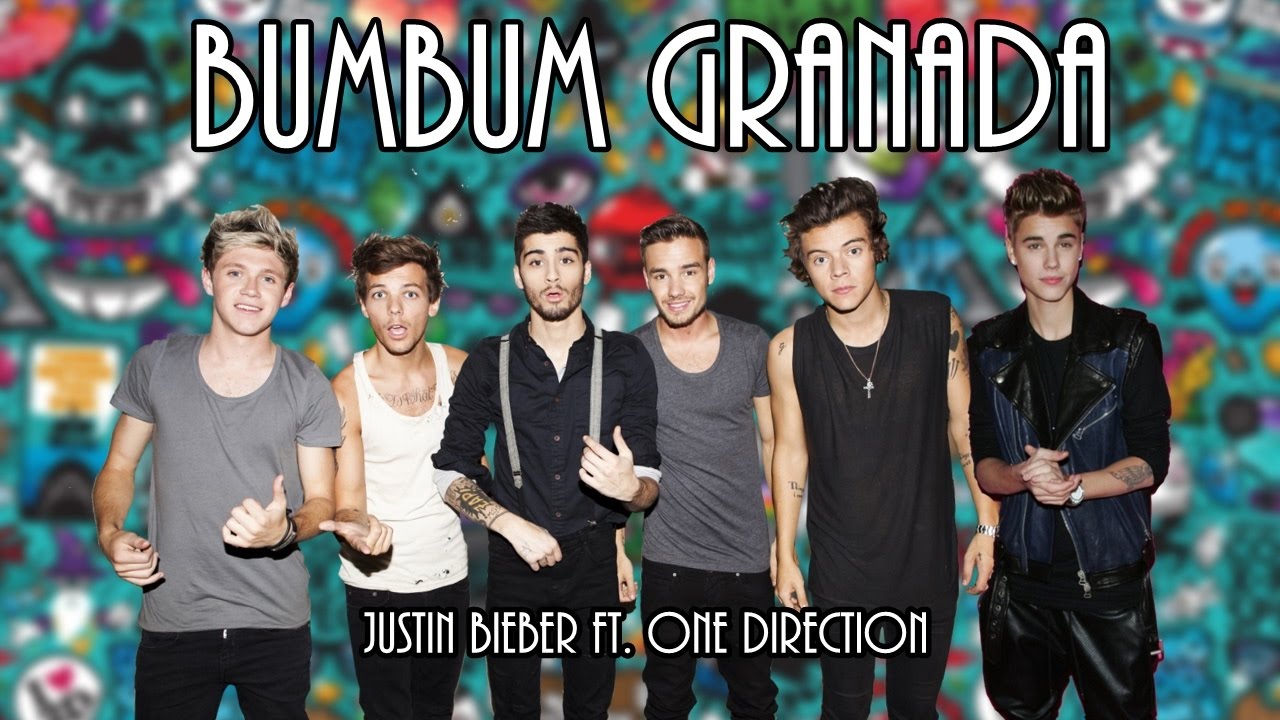 Bumbum Granada - Justin Bieber ft. One Direction