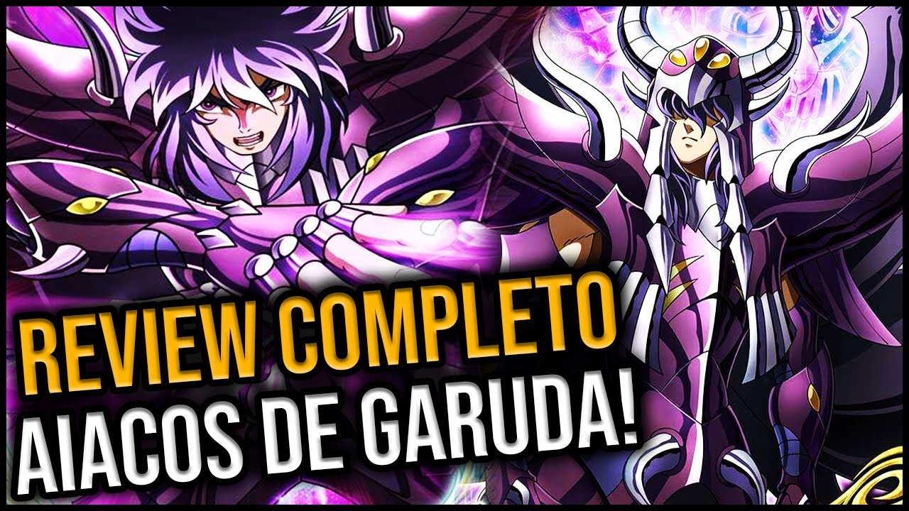 TUDO SOBRE AIACOS DE GARUDA REVIEW COMPLETO SAINT  SEIYA 