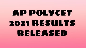 AP POLYCET 2021 RESULTS DECLARED || #APPOLYCETRESULTS2021
