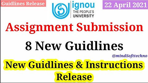 IGNOU ASSIGNMENT SUBMISSION New Guidelines Released by Regional Center On 22nd April 2021
