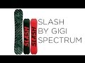 Slash by Gigi Spectrum Snowboard - Board Insiders - 2016 Slash Snowboards Spectrum boardinsiders.com