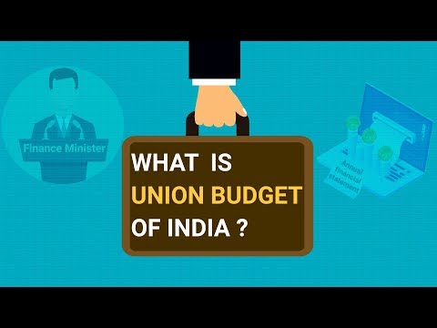 What is Union Budget of India?