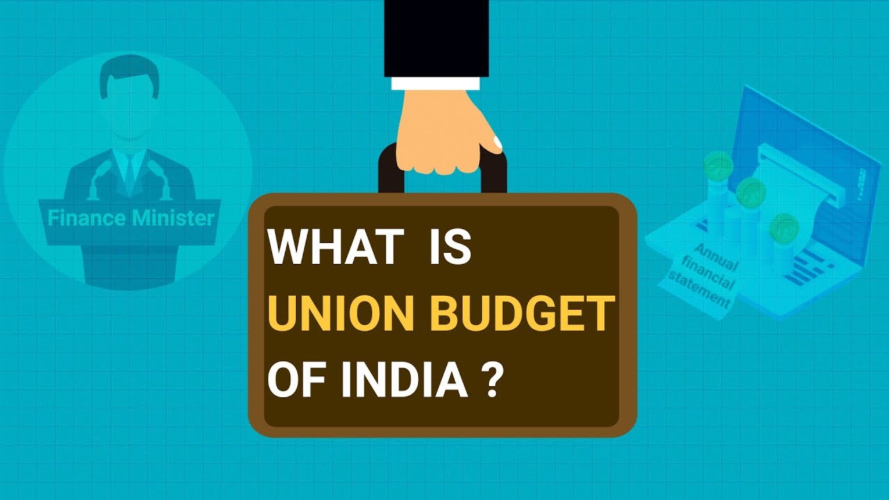 What is Union Budget of India? - YouTube