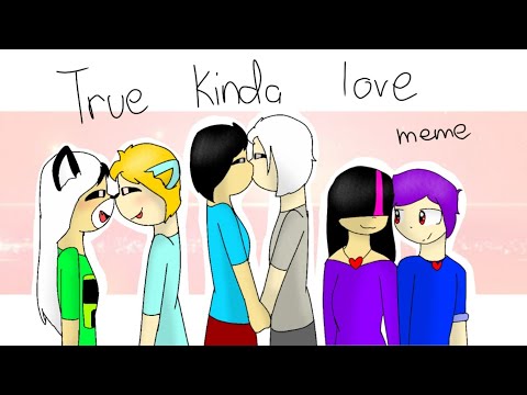 true-kinda-love-(original-animation-meme)