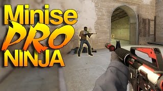 CS:GO - Minise PRO Ninja!