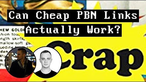 Cheap PBN Links Are... OK? Or Will You Just Get A Penalty?