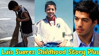 Breaking News,Luis Suarez Childhood Story Plus Untold Biography Facts
