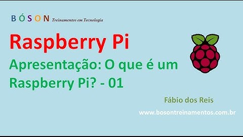 Raspberry Pi - Apresentação - 01