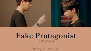 Getsunova - 'Fake Protagonist' 《Ost. Theory of Love》[Easy Lyrics/Letra fácil/pronunciación]