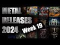 New metal releases 2024 week 19 may 6th  12th