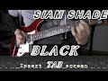 TAB【SIAM SHADE】BLACK【Guitar cover】