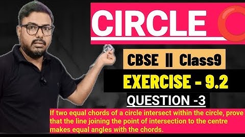 Maths-9th Circle Exercise -9.2 ,Que -3  Class9th |hbtuitionclasses| new syllabus #mathsbymerajsir 