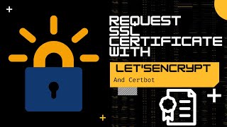 How to Request SSL Certificates with Let