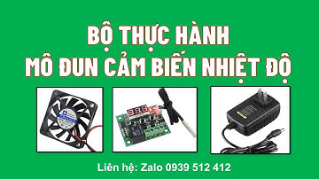 Lắp ráp mô đun cảm biến nhiệt độ /cảm biến nhiệt độ/công nghệ lớp 8