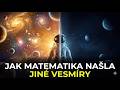 Proč matematika trvá na jiných vesmírech? | Dokument 💤Přednáška na spaní💤