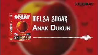 Melsa Sugar - Anak Dukun