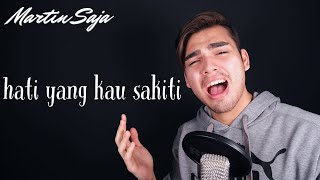 Hati Yang Kau Sakiti – Rossa | LIVE Male Cover by Martin Saja