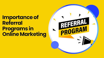 The Importance of Referral Programs | Online Marketing Strategy | The Power of Referral Rewards