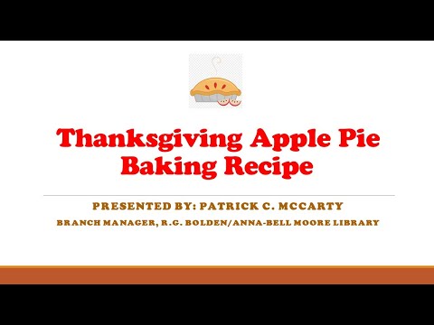 Apple Pie Bake Off Virtual Program by Bolden/Moore Library - November 21, 2020