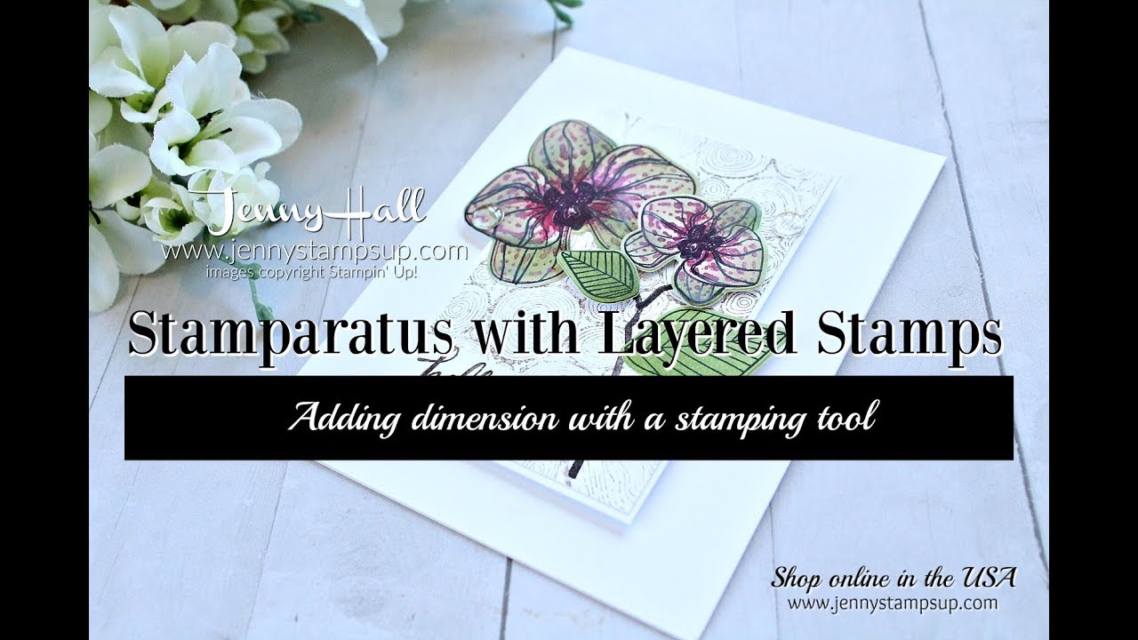 How to use the Stamparatus with Dimensional Layered stamps using ...