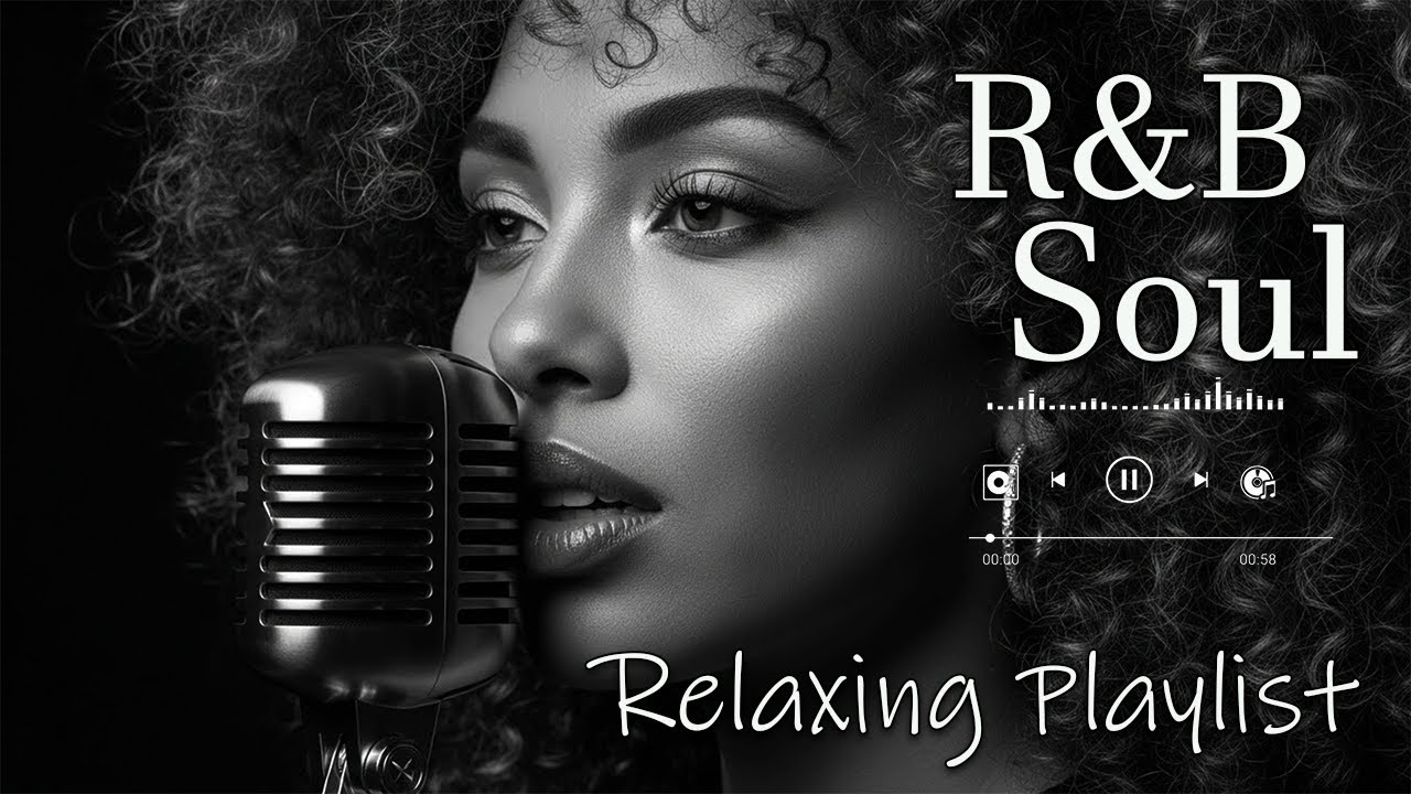 【R&B Soul】Relaxing Chill Playlist – Smooth R&B Soul Vibes - Soulful Vocals & Deep Grooves