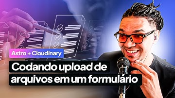 Upload de Arquivos em formulário pode ser FÁCIL (Astro + Cloudinary)