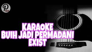 KARAOKE BUIH JADI PERMADANI NADA RENDAH -EXIST- KARAOKE HD