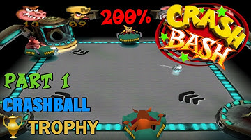 Crash Bash - 200% Walkthrough - Part 1: Crashball (Trophy) - 1080p 60 fps