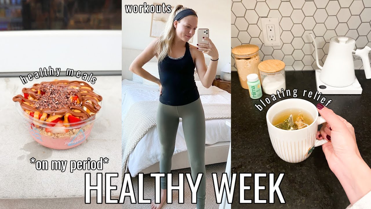 GETTING BACK INTO A HEALTHY ROUTINE// *on my period* healthy meals, workouts, + bloating relief