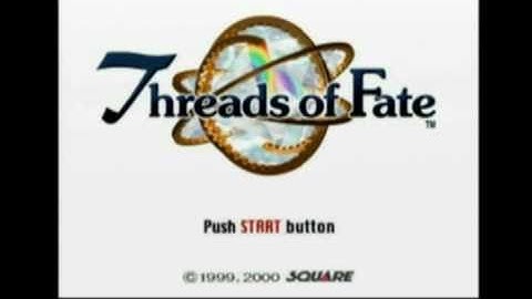 Threads Of Fate - Intro
