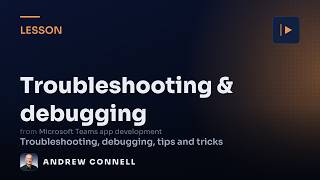 Full Troubleshoot & Debug Microsoft Teams Apps: Tips & Tricks News