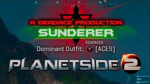 Planetside 2 - Sunderer