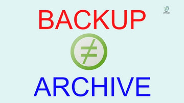 Backup & Archive Difference