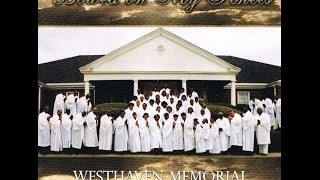 WESTHAVEN MEMORIAL FUNERAL HOME CHOIR / BOWED ON MY KNEES - REDEEMED LEAD VOCALS EARL MARTIN JR