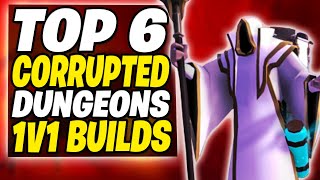 Top 6 Best Corrupted Dungeon Builds | Albion 1v1 Build Guide