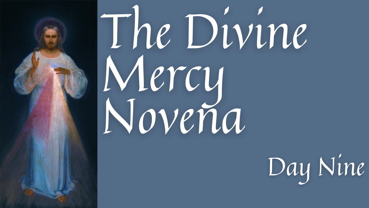 Chaplet of Divine Mercy Novena Day 9 YouTube