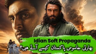 Indian Soft Propaganda From Refugee to Dhurandhar[Indian Agents in Pakistan] screenshot 1
