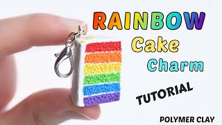 Simple Rainbow Cake Charm - Polymer Clay Miniature Food Tutorial