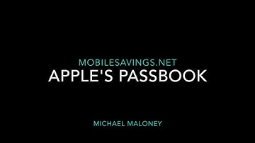 Quick Tour of Apple Passbook