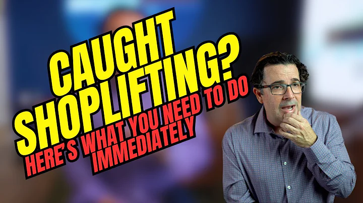 Caught Shoplifting?  Here's What You Need to Do Immediately