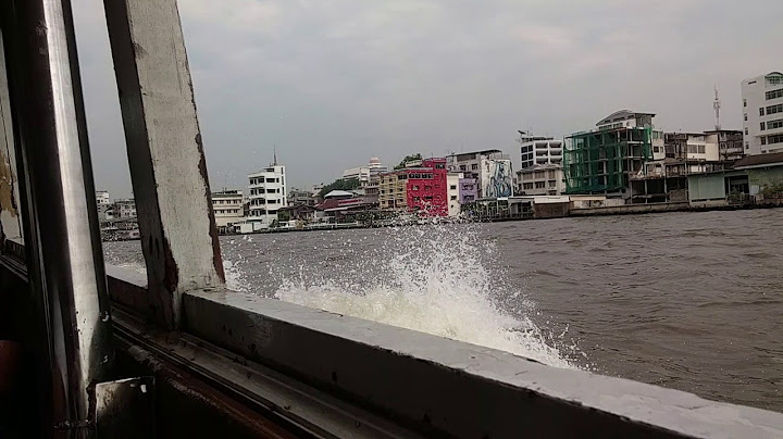 Hướng dẫn di chuyển trên sông chao phraya
