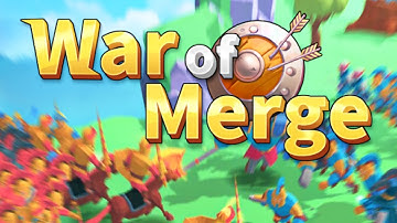 War of Merge (Gameplay Android)