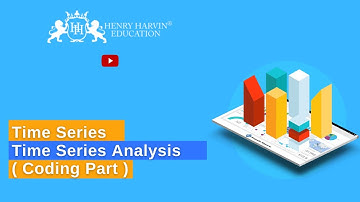 Time Series | Components & Types- Coding | Business Analytics With Python Tutorials |@henryharvin
