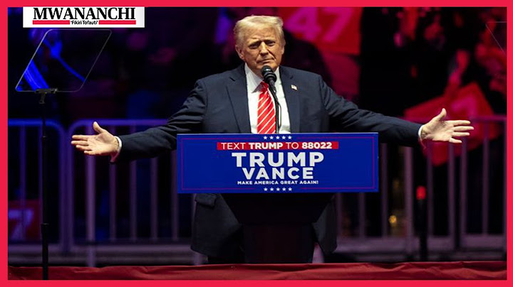 TAZAMA HOTUBA YA TRUMP KWA KISWAHILI, ATANGAZA JINSIA MBILI TU MAREKANI