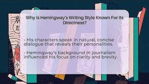 Why Is Hemingway