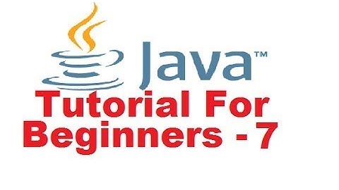 Java Programming Tutorial - 7 - Logical Operators
