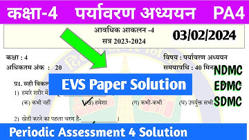 Class 4 पर्यावरण अध्ययन PA4 Paper Solution 2024 Hindi Medium | NDMC, EDMC CLASS 4 EVS SOLUTION